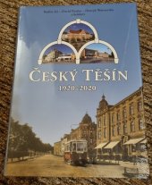 kniha Český Těšín 1920-2020, Wart 2020