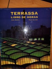 kniha Terrassa libro de horas, Lunwerg Editores 1998