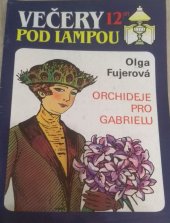 kniha Orchideje pro Gabrielu, Ivo Železný 1991