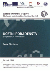 kniha Účetní poradenství pro prezenční formu studia, Slezská univerzita v Opavě, Obchodně podnikatelská fakulta v Karviné 2011