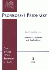 kniha Nonlinear diffusion and applications = Nelineární difuze a její aplikace, ČVUT 2012