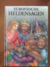 kniha Europäische Heldensagen, Karl Müller Verlag 1991