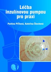 kniha Léčba inzulínovou pumpou pro praxi, Geum 2009