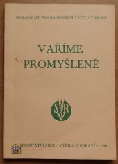 kniha Vaříme promyšleně příručka, Společnost pro racionální výživu 1981