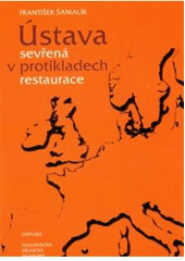 kniha Ústava sevřená v protikladech restaurace, Masarykova dělnická akademie 2008