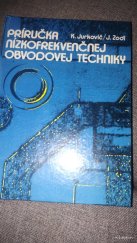 kniha PRÍRUČKA NÍZKOFREKVENČNEJ OBVODOVEJ TECHNIKY , ALFA 1985