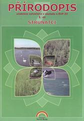 kniha Přírodopis 1. díl, - Strunatci - učebnice., Nová škola 2008