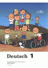 kniha Deutsch 1 učebnice němčiny pro ZŠ = učebnica nemčiny pre ZŠ, Tobiáš 2011