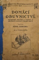 kniha Domácí obuvnictví praktické poučení o nákupu a ošetření i domácí výrobě a správce obuvi, F. Šimáček 1917