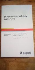 kniha Diagnostická kritéria DSM-5-TR Praktická příručka s kódy MKN-10 a MKN-11, Portál 2015