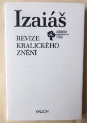 kniha Izaiáš  revize kralického znění,  Kalich 1988