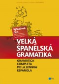 kniha Velká španělská gramatika Vše, co jste kdy chtěli vědět o španělské gramatice a nikde jste to nenašli, Edika 2014