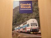 kniha Czech & Slovak locomotives, Gradis Bohemia 2004