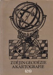 kniha Z dějin geodézie a kartografie. Zv. 5, Národní technické muzeum 1986