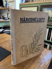 kniha Národní Listy jubilejní sborník : [1861-1941, Pražská akciová tiskárna 1941