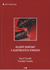 kniha Kluzný kontakt v elektrických strojích, Key Publishing 2007