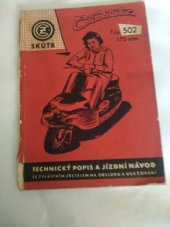 kniha Skútr Čezeta 502 technický popis a jízdní návod sezvláštním zřetelem na obsluhu a udržování, České závody motocyklové Strakonice 1961