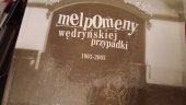 kniha Melpomeny wędryńskiej przypadki 1903-2003, Beskidy 2003