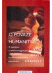 kniha O povaze humanitních věd k etickým a metodologickým východiskům humanitněvědního poznávání, Bor 2008