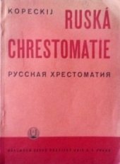 kniha Ruská chrestomatie Russkaja chrestomatija, Česká grafická Unie 1945