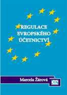 kniha Regulace evropského účetnictví, Oeconomica 2006