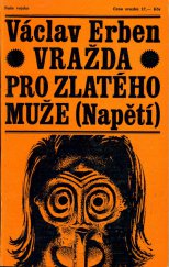 kniha Vražda pro Zlatého muže, Naše vojsko 1969