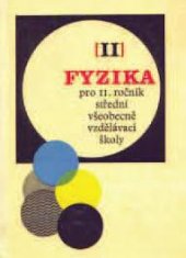 kniha Fyzika II pro II. ročník střední všeobecně vzdělávací školy, SPN 1965