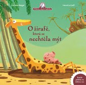 kniha Příběhy slepičí babičky O žirafě, která se nechtěla mýt, Dobrovský 2020