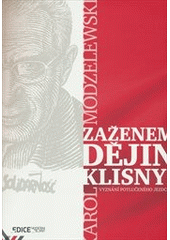 kniha Zaženem dějin klisny! Vyznání potlučeného jezdce, Pant 2015