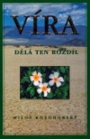 kniha Víra dělá ten rozdíl, Vydavatelství triumfální víry 2002