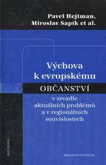 kniha Výchova k evropskému občanství v zrcadle aktuálních problémů a v regionálních souvislostech, Epocha 2009