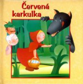 kniha Červená Karkulka, Fortuna Libri 2003