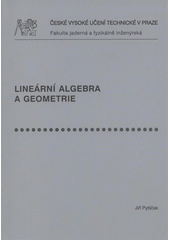 kniha Lineární algebra a geometrie, ČVUT 2008