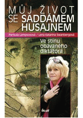 kniha Můj život se Saddámem Husajnem ve stínu obávaného diktátora, Ikar 2011