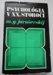 kniha Psychológia v XX. storočí teoretické problémy vývinu psychológie, Pravda 1975