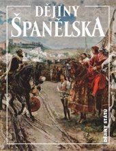 kniha Dějiny Španělska, Nakladatelství Lidové noviny 2007