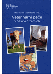 kniha Veterinární péče v českých zemích, Státní veterinární správa 2017