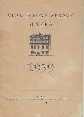 kniha Vlastivědné zprávy Sušicka 1959, Okresní vlastivědné muzeum 1960