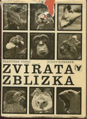 kniha Zvířata zblízka Procházka pražskou zoologickou zahradou, Albatros 1972