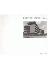 kniha Bedřich Rozehnal [Obecní dům Brno, 2009, Spolek Obecní dům Brno 2009