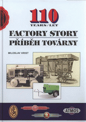 kniha Příběh továrny = Factory story, Miloslav Krist 2010