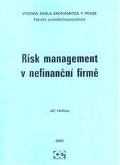 kniha Risk management v nefinanční firmě, Oeconomica 2005