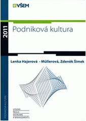 kniha Podniková kultura, Vysoká škola ekonomie a managementu 2011