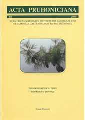 kniha The genus Pinus L., Pines contribution to knowledge : a monograph with cone drawings of al species of the world by Ludmila Businská, Výzkumný ústav Silva Taroucy pro krajinu a okrasné zahradnictví 2008