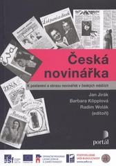 kniha Česká novinářka k postavení a obrazu novinářek v českých médiích, Portál 2011