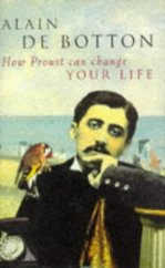 kniha How Proust can change your life, Picador 1998