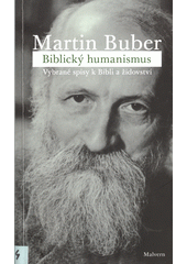 kniha Biblický humanismus vybrané spisy k Bibli a židovství , Malvern 2019