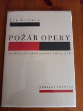 kniha ... Požár opery ..., Josef Hladký 1931