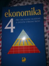 kniha Ekonomika 4. pro obchodní akademie a ostatní střední školy, Fortuna 2003