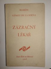 kniha Zázračný lékař, Marta Florianová 1926